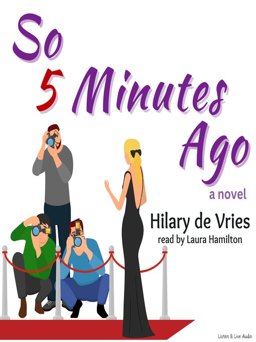 Title details for So 5 Minutes Ago by Hilary de Vries - Available